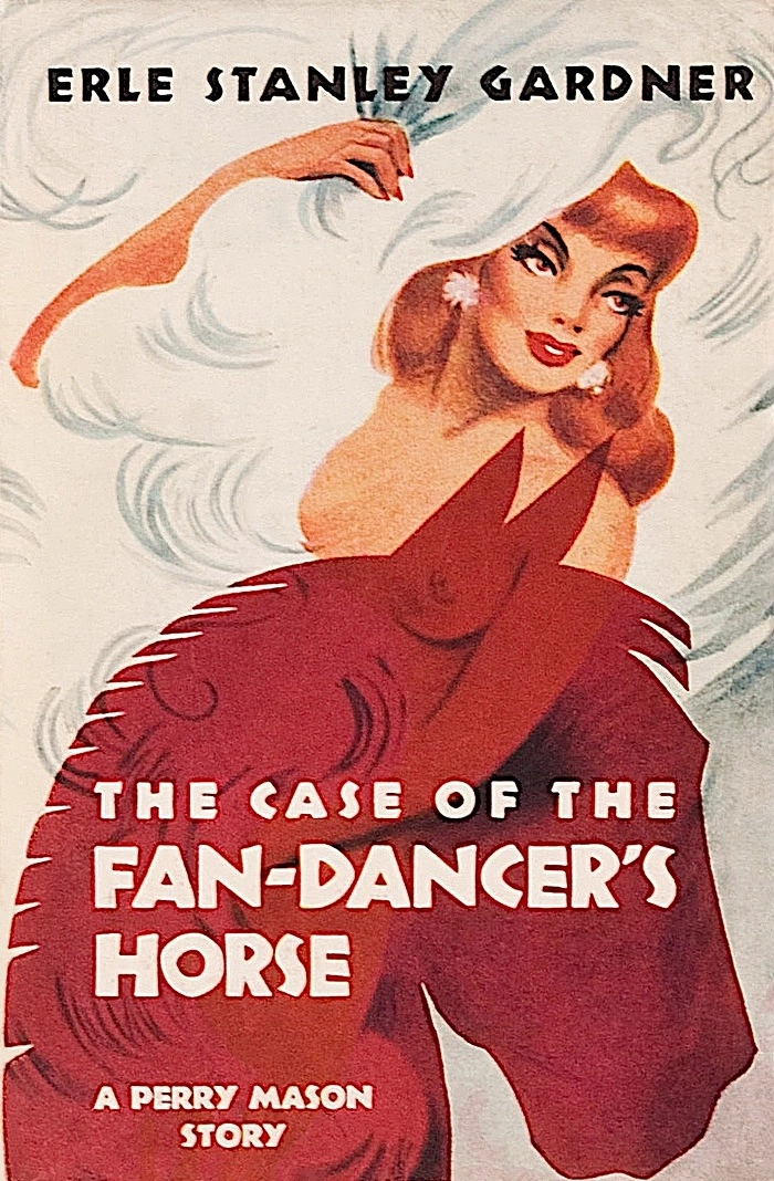 The Case of the Fan-Dancer's Horse