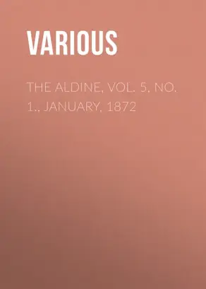 The Aldine, Vol. 5, No. 1., January, 1872