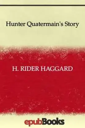 Hunter Quatermain's Story