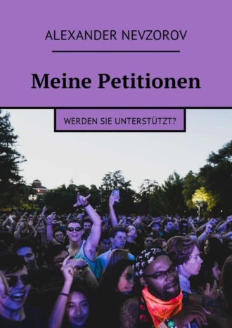 Meine Petitionen. Werden sie unterstützt?