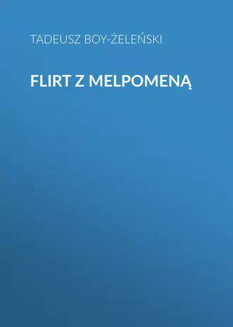 Flirt z Melpomeną