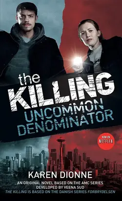 The Killing Uncommon Denominator