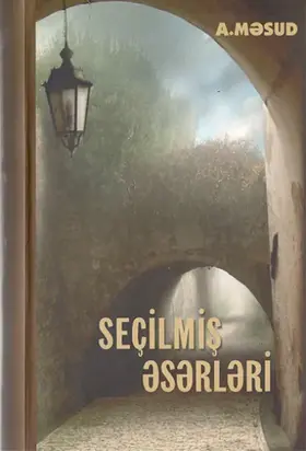 Afaq Məsudun povestləri