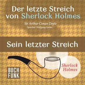 Sein letzter Streich - Der letzte Streich, Band 8 (Ungekürzt)