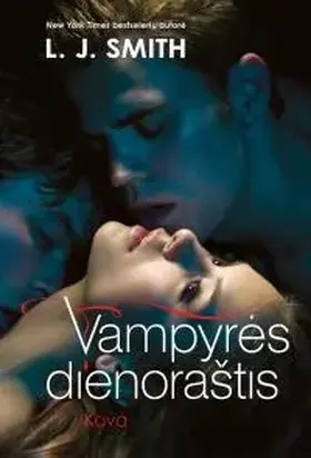 Kova. Vampyrės dienoraštis
