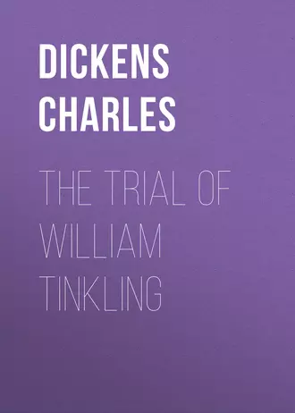 The Trial of William Tinkling