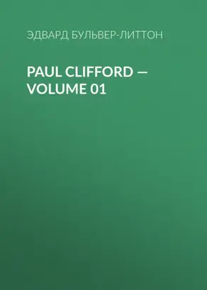 Paul Clifford — Volume 01
