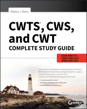 CWTS, CWS, and CWT Complete Study Guide. Exams PW0-071, CWS-2017, CWT-2017