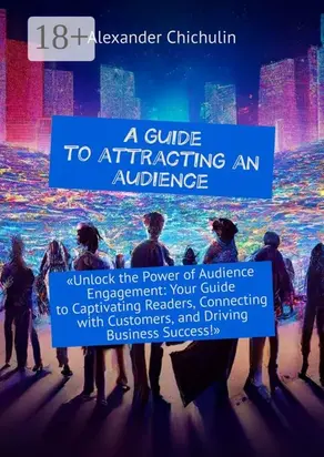 A guide to attracting an audience