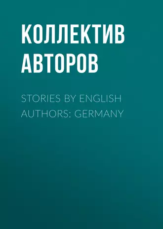 Stories by English Authors: Germany