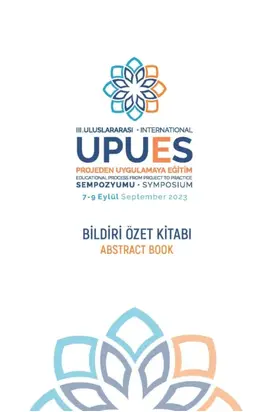 3.ULUSLARARASI PROJEDEN UYGULAMAYA EĞİTİM SEMPOZYUMU ÖZET KİTABI