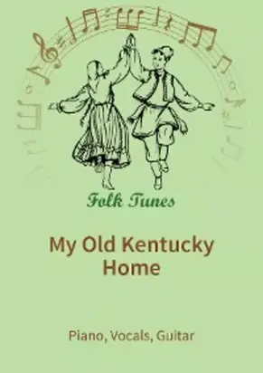 My Old Kentucky Home