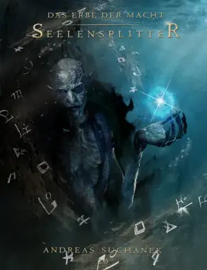 Das Erbe der Macht - Band 20: Seelensplitter
