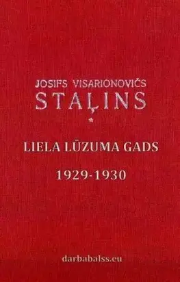 StaДјins. LielДЃ lЕ«zuma gads. 1929-1930. rakstu krДЃjums.