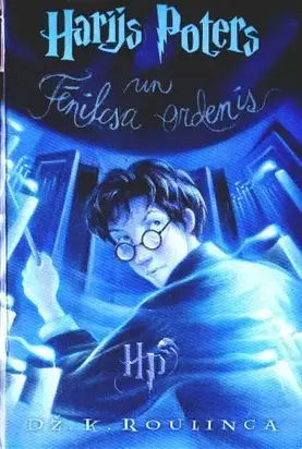 Harijs Poters un Fēniksa ordenis 1 un 2 daļa