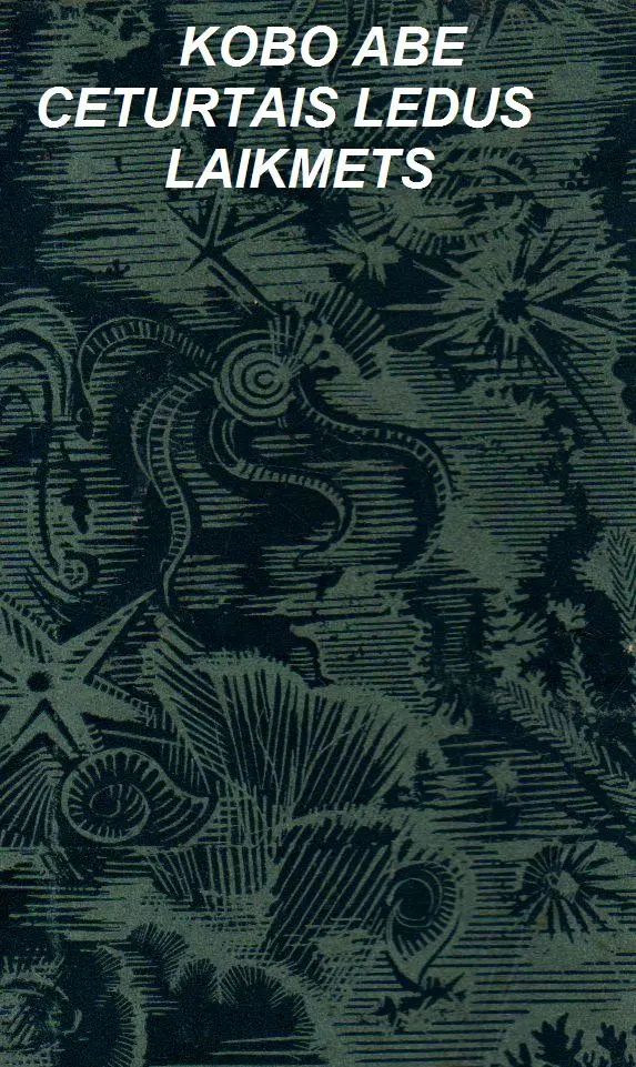 CETURTAIS LEDUS LAIKMETS