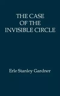 The Case of the Invisible Circle