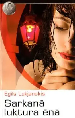 Sarkanā luktura ēnā