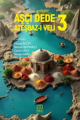AŞÇI DEDE ATEŞBAZ-I VELİ-3