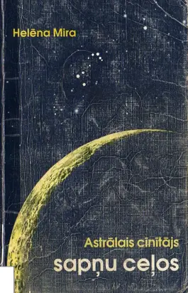 Astrālais cīnītājs sapņu ceļos