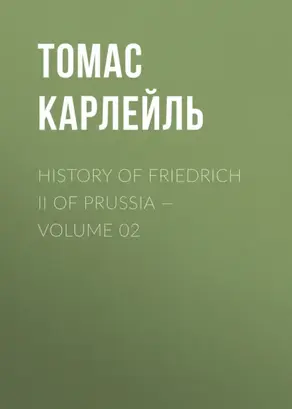 History of Friedrich II of Prussia — Volume 02
