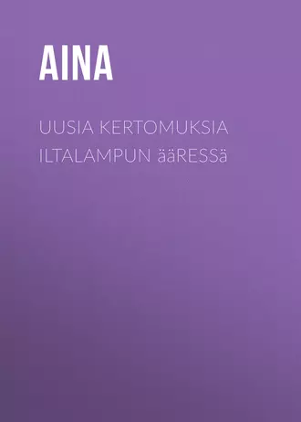 Uusia kertomuksia iltalampun ääressä
