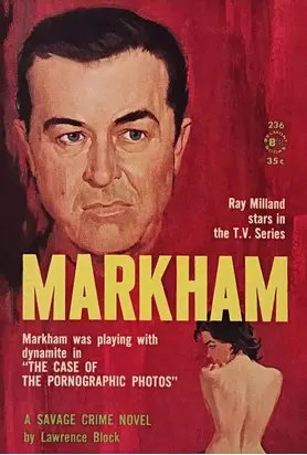 Markham: The Case of the Pornographic Photos