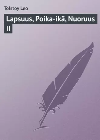 Lapsuus, Poika-ikä, Nuoruus II