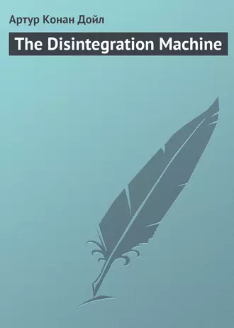 The Disintegration Machine
