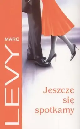 Jeszcze Się Spotkamy