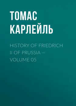 History of Friedrich II of Prussia – Volume 05