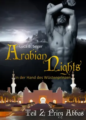 Arabian Nights - In der Hand des Wüstenprinzen