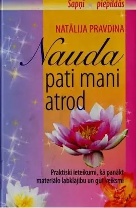 Nauda pati mani atrod