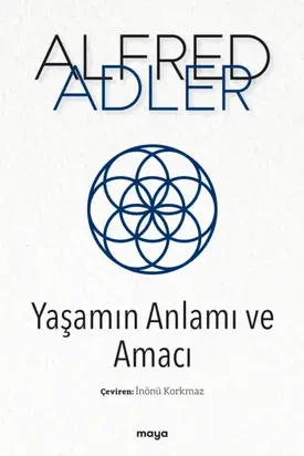 Yaşamın Anlamı ve Amacı