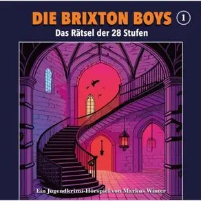 Die Brixton Boys, Folge 1: Das Rätsel der 28 Stufen