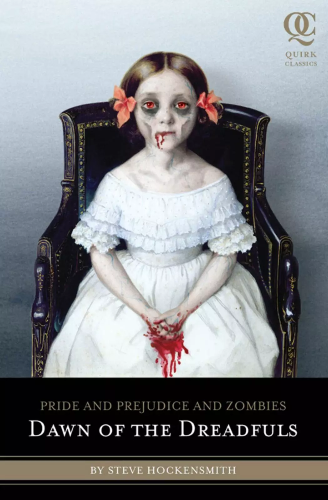Pride and Prejudice and Zombies: Dawn of the Dreadfuls