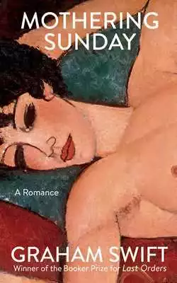 Mothering Sunday: A Romance