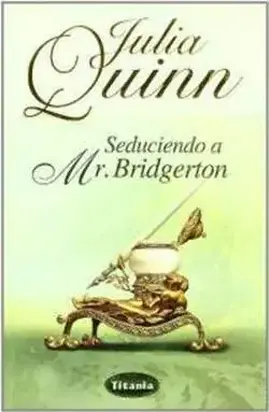 Seduciendo A Mister Bridgerton
