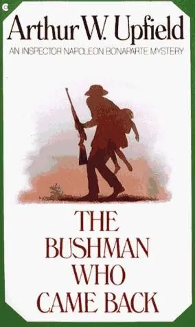 The bushman who came back