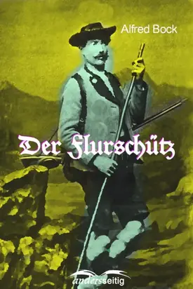 Der Flurschütz