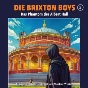 Die Brixton Boys, Folge 5: Das Phantom der Albert Hall