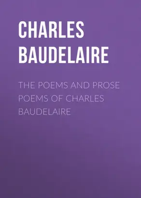 The Poems and Prose Poems of Charles Baudelaire