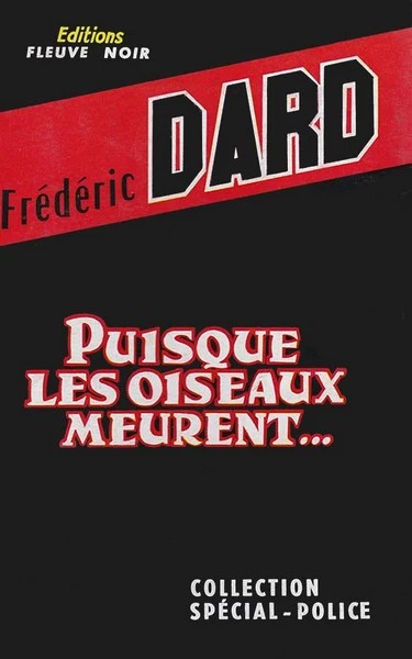 Puisque les oiseaux meurent