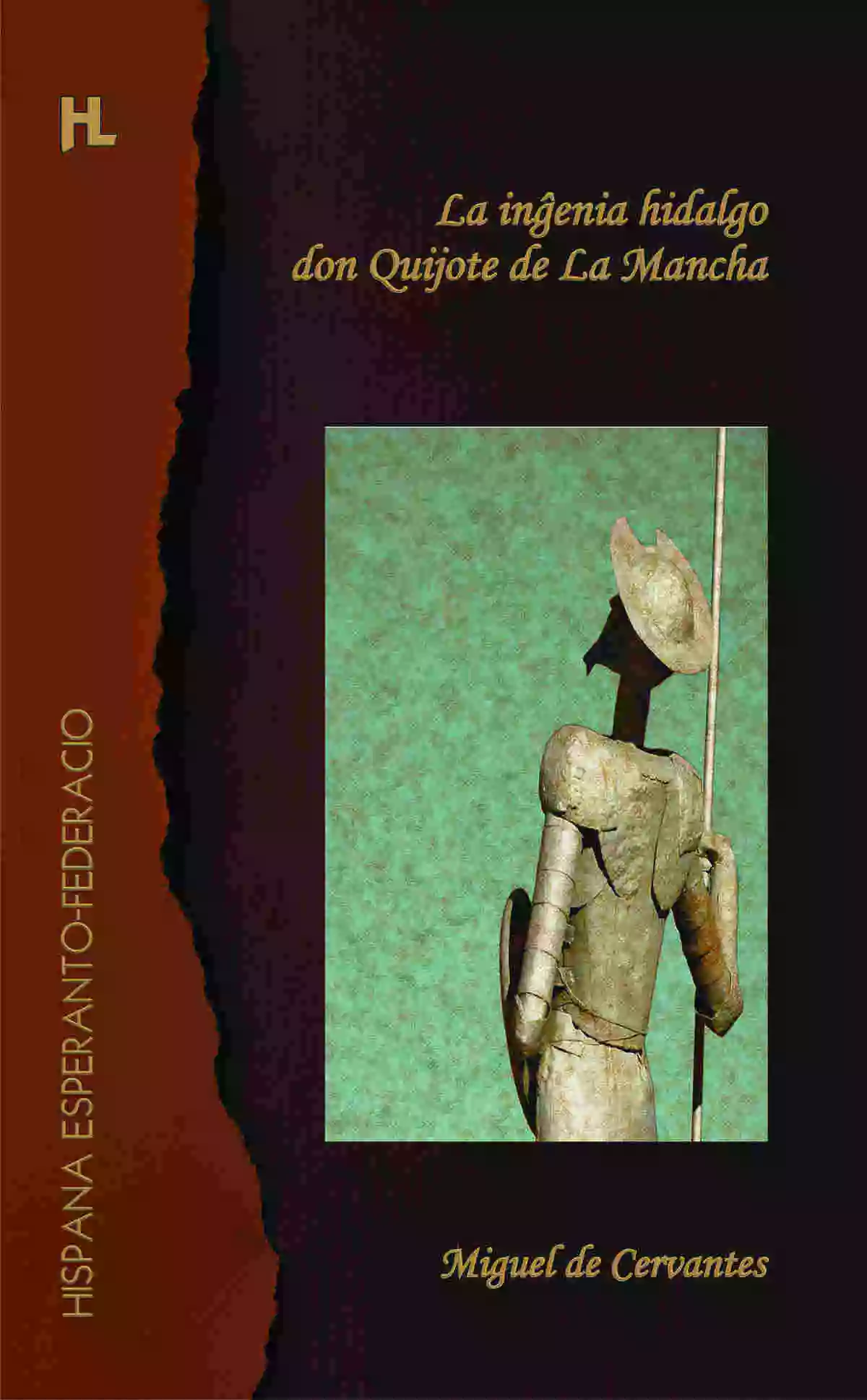 La inĝenia hidalgo don Quijote de La Mancha