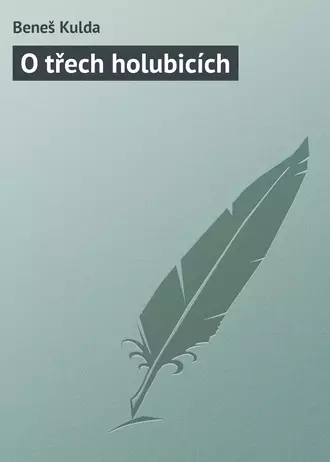 O třech holubicích
