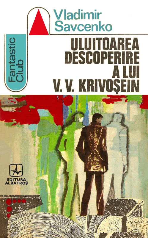 Uluitoarea descoperire a lui V. V. Krivosein