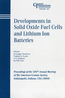 Developments in Solid Oxide Fuel Cells and Lithium Iron Batteries