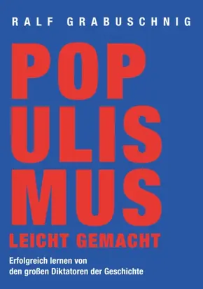 Populismus leicht gemacht