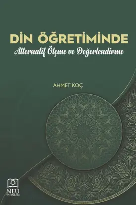 DİN ÖĞRETİMİNDE ALTERNATİF ÖLÇME VE DEĞERLENDİRME