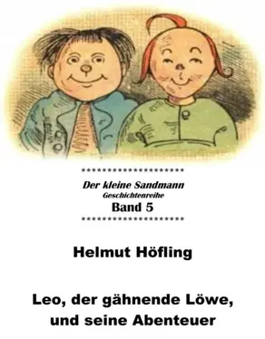 Leo, der gähnende Löwe, und seine Abenteuer